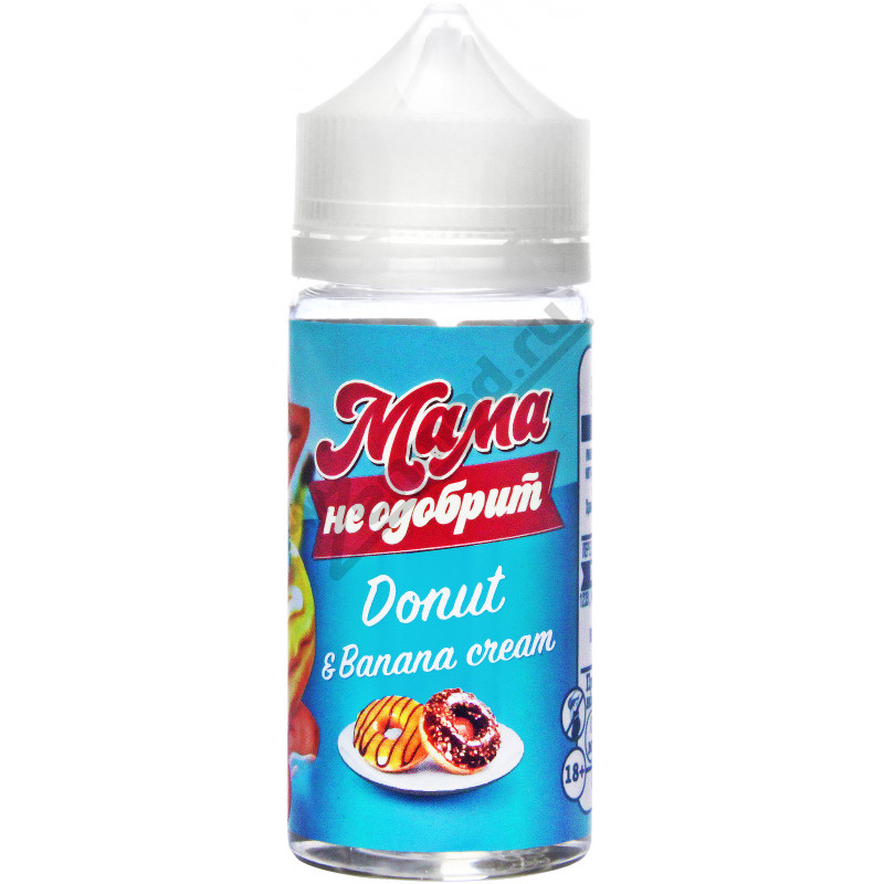Фото и внешний вид — Мама не одобрит - Donut and Banana Cream 97мл